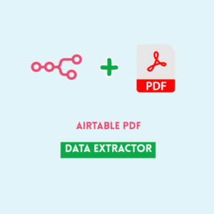 Airtable PDF Data Extractor with LLM Automation