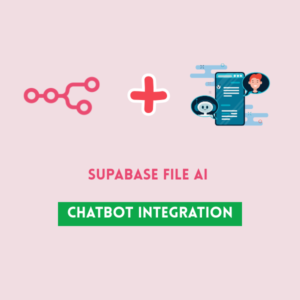 Supabase File AI Chatbot Integration