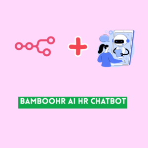 AI-Powered BambooHR Policies & Benefits Chatbot