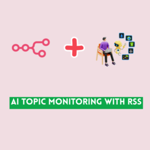 AI Topic Monitoring with RSS
