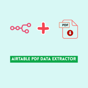 Airtable PDF Data Extractor with AI