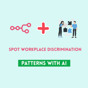 Spot Workplace Discrimination Patterns with AI