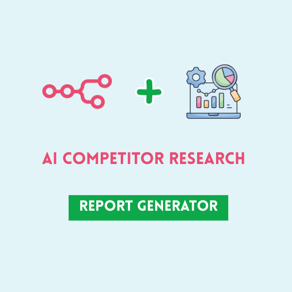 AI Competitor Research & Report Generator