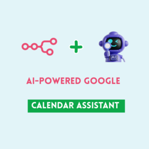 AI-Powered Google Calendar Assistant