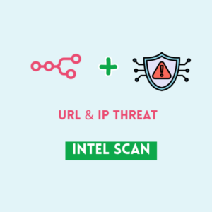 URL & IP Threat Intel Scan