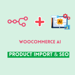 WooCommerce AI Product Import & SEO